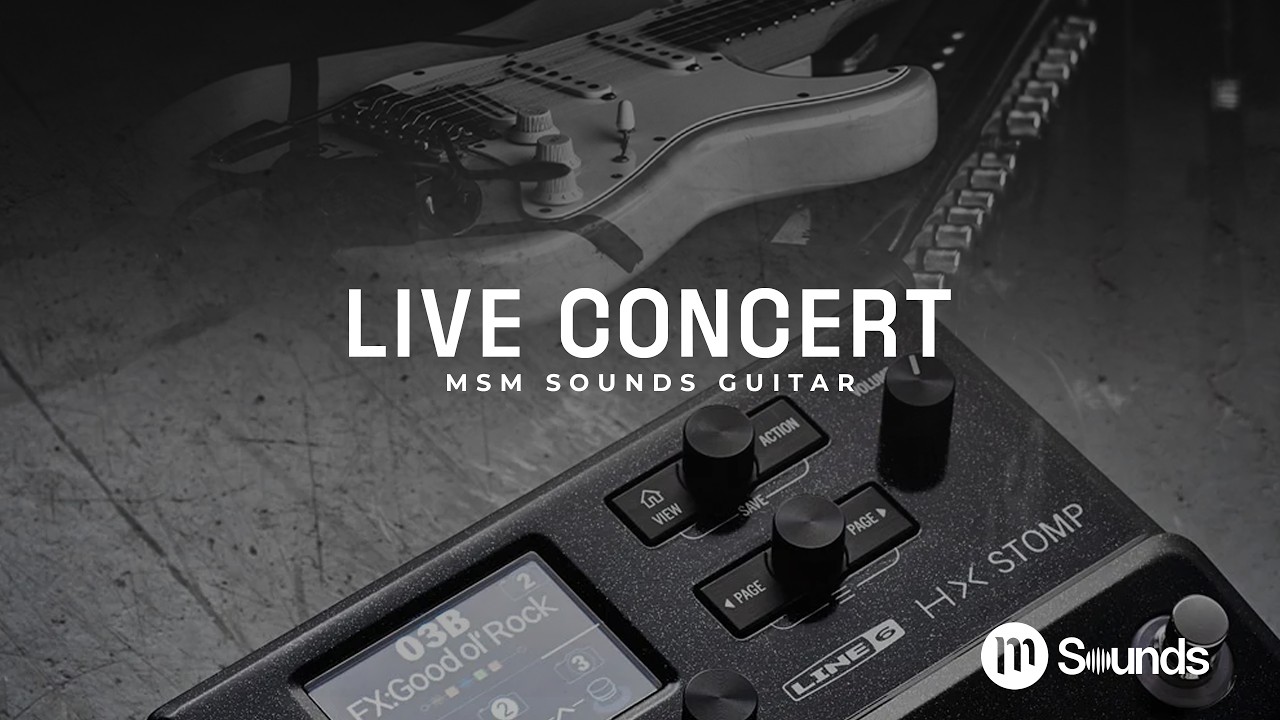 MSM GUITAR LIVE CONCERT | HX STOMP DEMO | MSM SOUNDS GUITAR