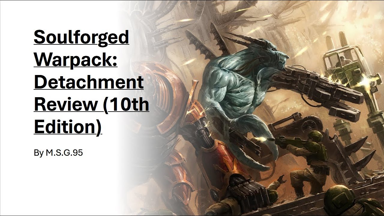 Soulforged Warpack: Detachment Review (10th Edition Chaos Space Marines) (Warhammer 40k)
