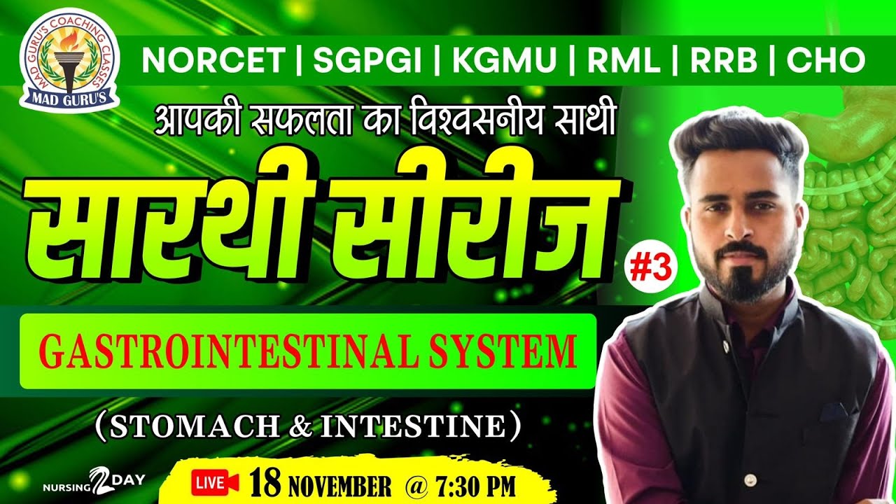 Gastrointestinal System (Stomach & Intestine) | Saarthi Series #3 | NORCET, RRB, SGPGI, CHO Class