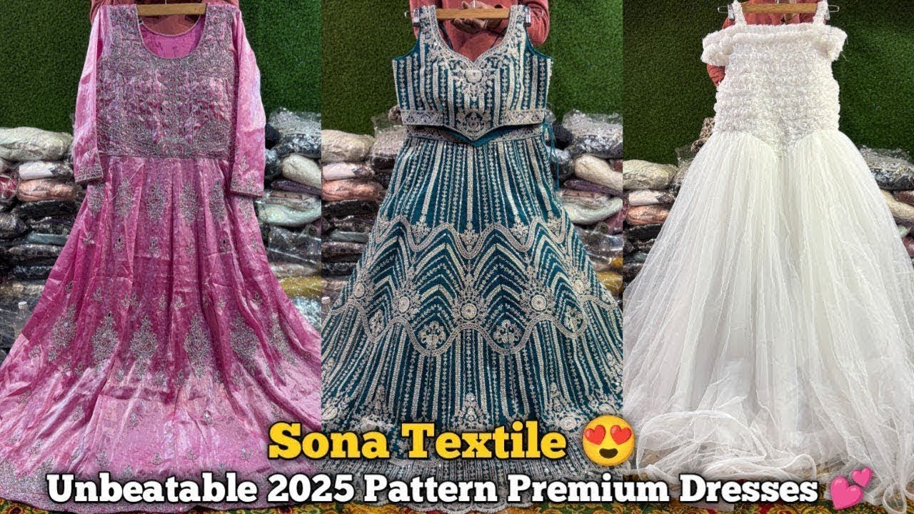 Sona Textile ! Amazing Pattern Designer Dresses Collection 🥰 ! इतना सस्ता और कहीं नहीं मिलेगा 😍