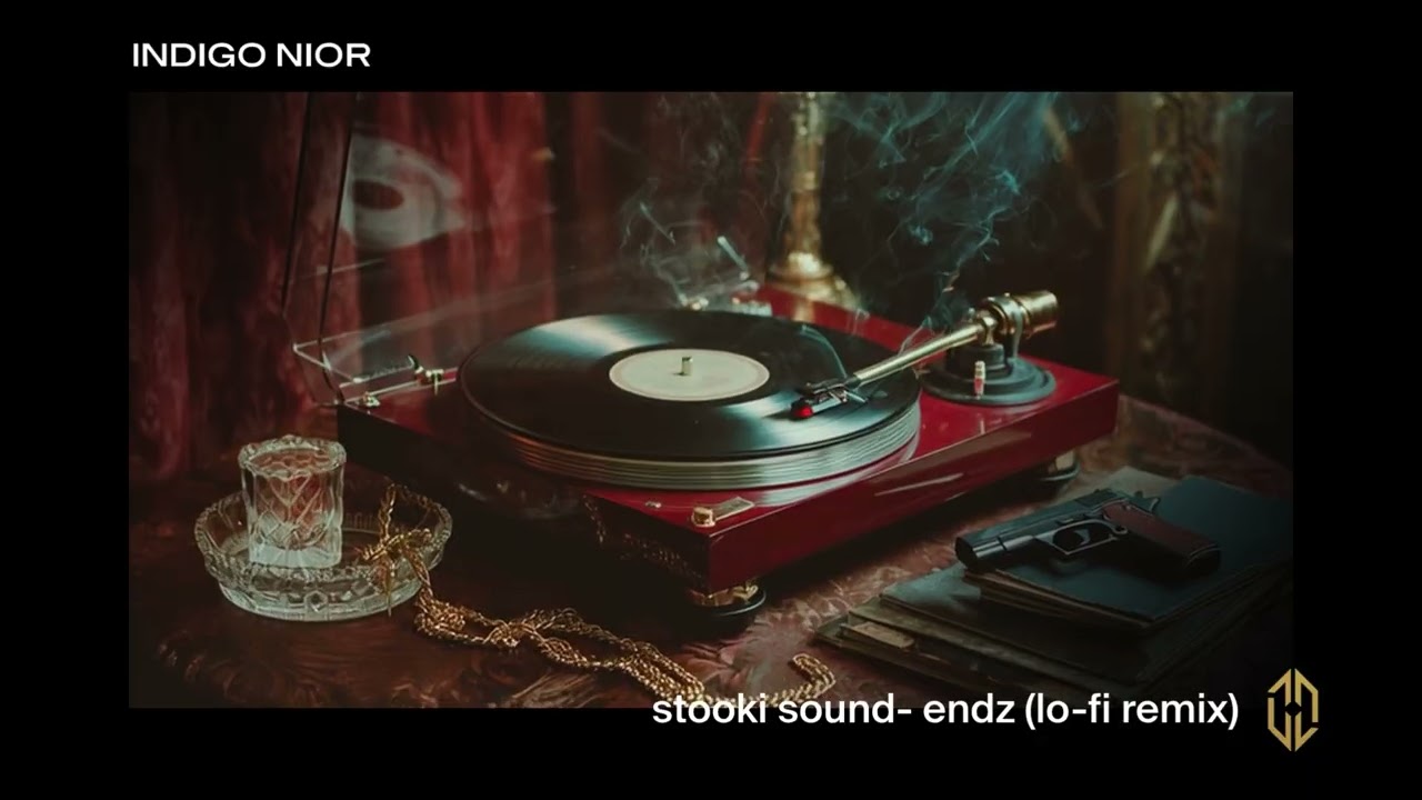 Stooki Sound - Endz (Lo-fi Remix)