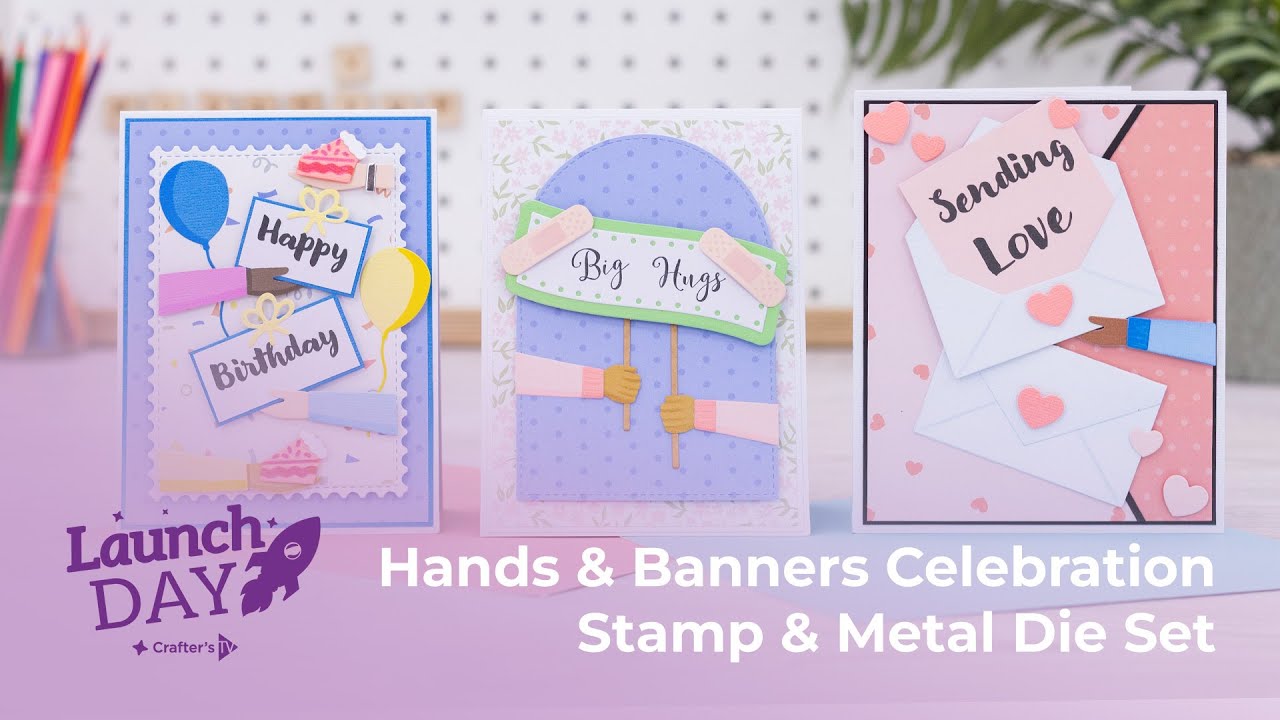 Launch Day: Hands and Banners Celebration Stamps & Dies (16th January 2026)