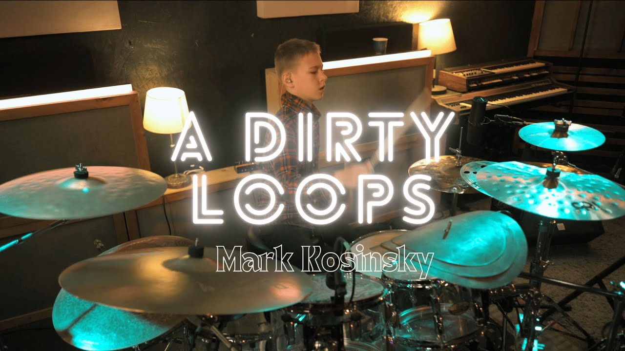 A Dirty Loops | Mark Kosinsky | Drum Cover