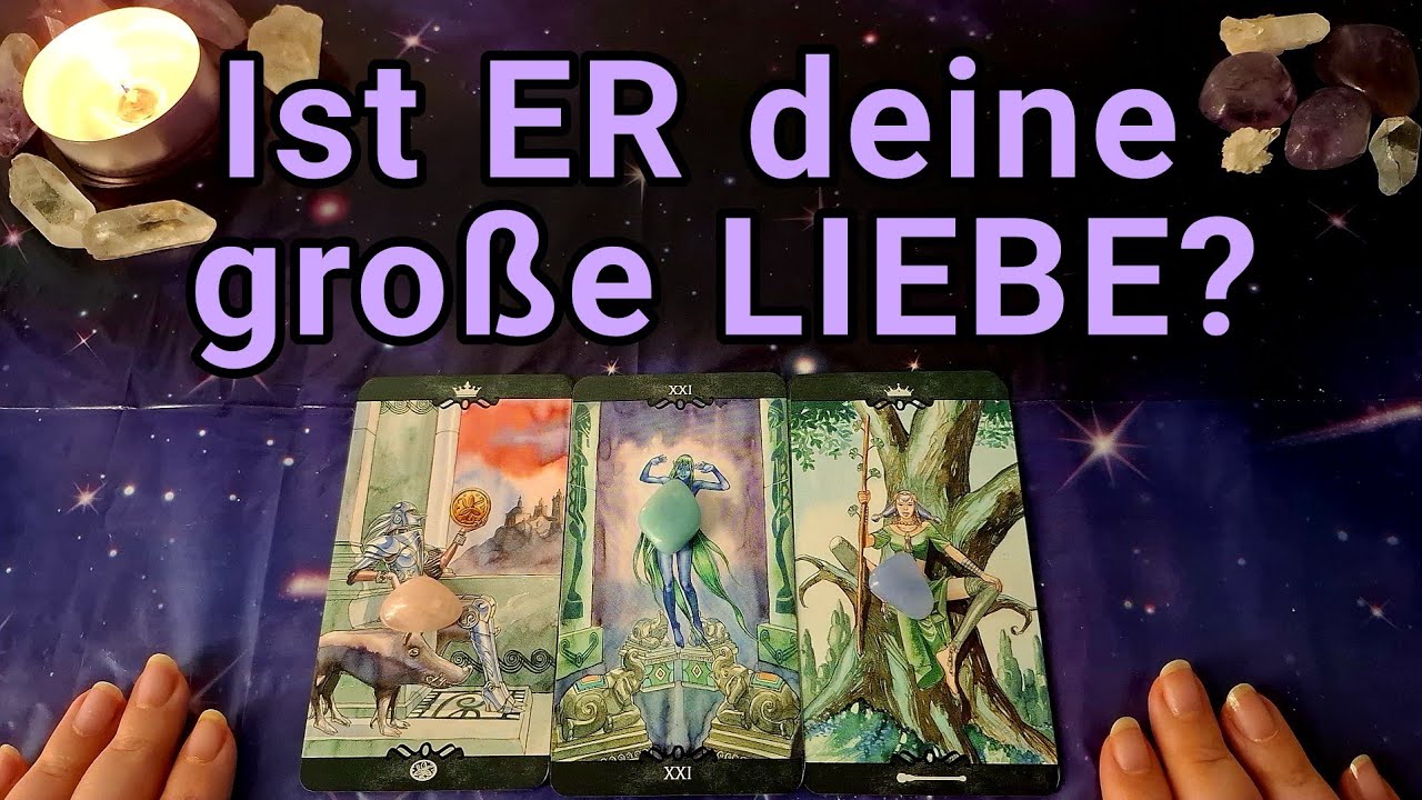 Ist er deine große Liebe? 💕💍 Tarot Legung