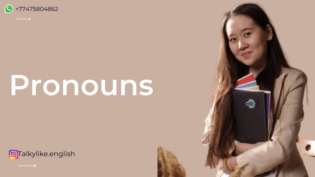 Ағылшын ҰБТ - pronouns. types of pronouns