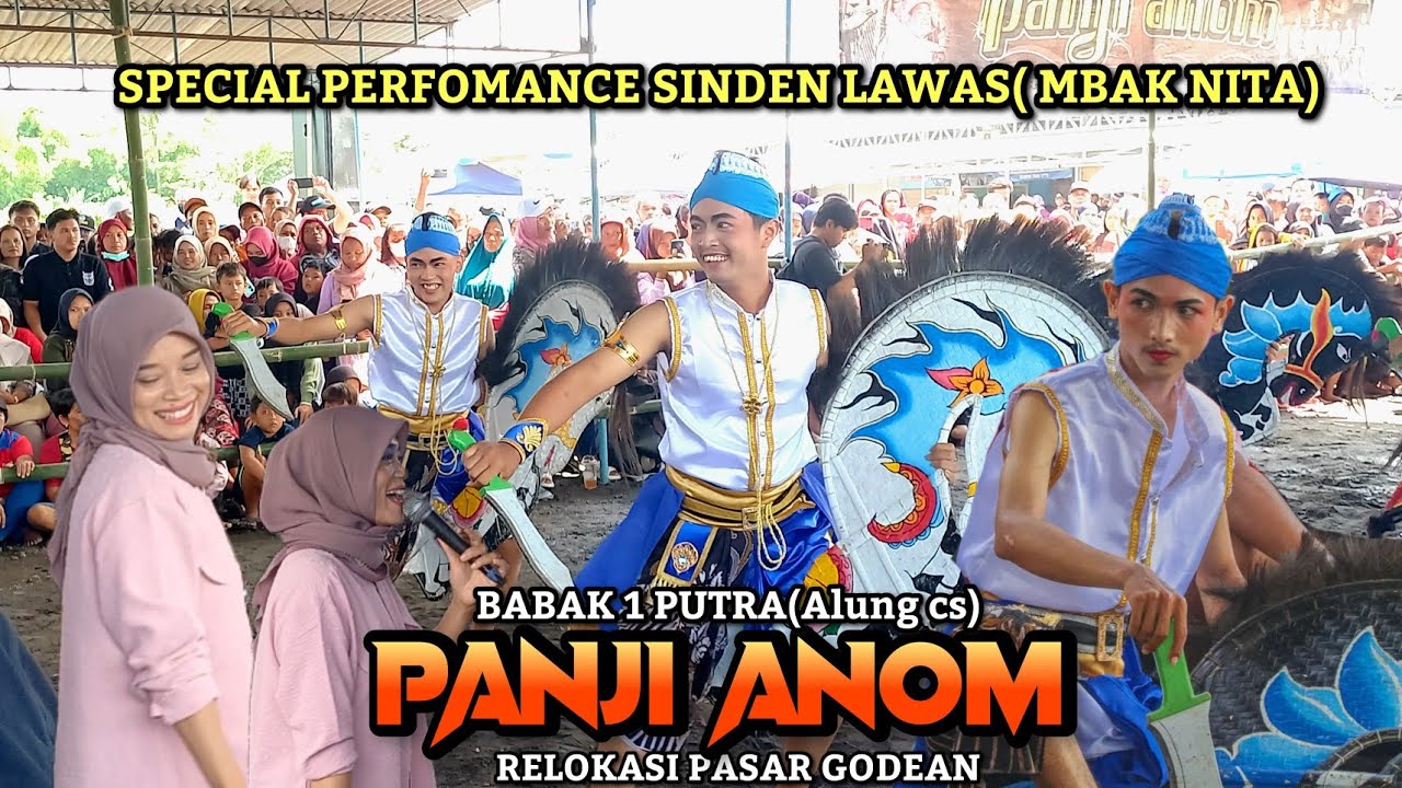 SPECIAL PERFOMANCE MBAK NITA SINDEN LAWAS !! JATHILAN PANJI ANOM • BABAK 1 • RELOKASI PASAR GODEAN