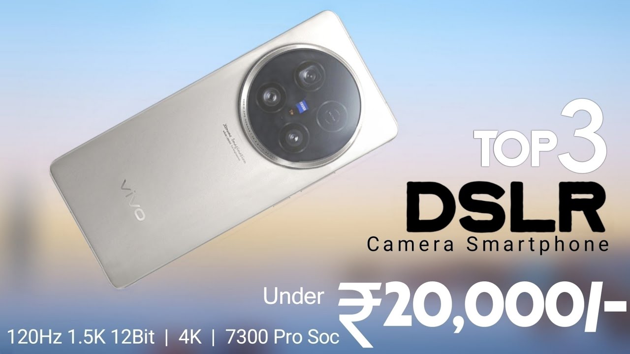Top 3 Camera Smartphones Under 20000 in August 2025 - 4K | OIS | D7300 Pro | Phone Under 20000