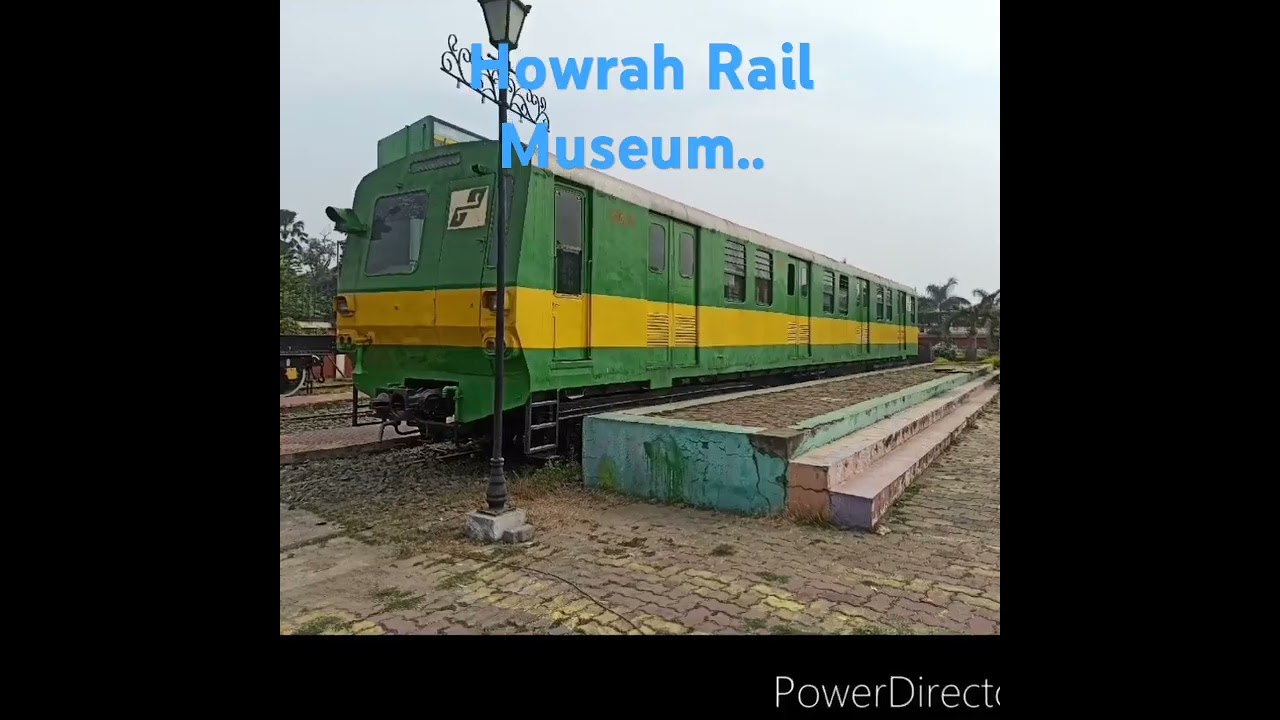 HOWRAH RAIL MUSEUM