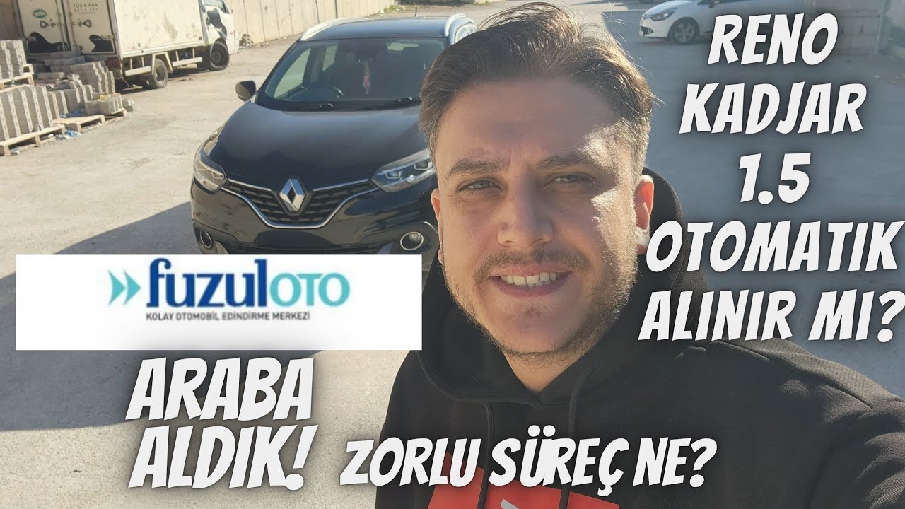 FUZUL EV'DEN ARABA ALDIK! RENAULT KADJAR 1.5 İCON ALINIR MI?