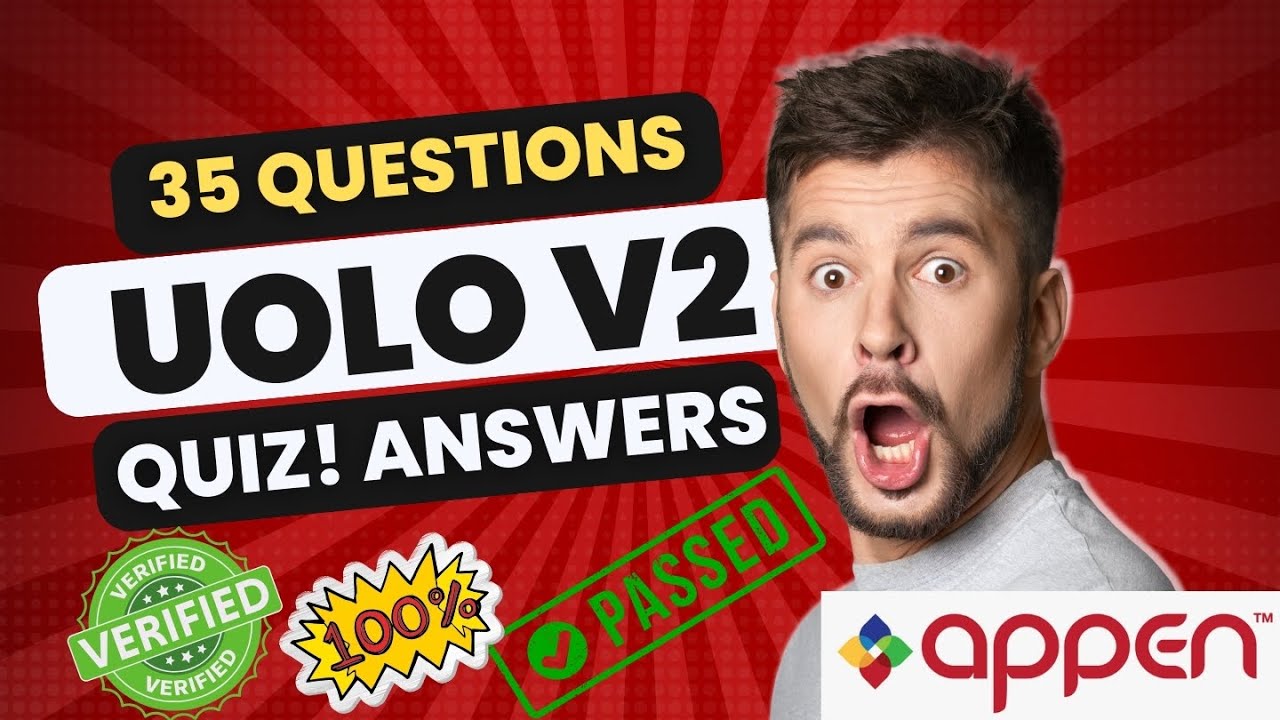 UOLO V2 35 QUESTIONS QUIZ ANSWER  #100 %VERIFIED #pass #please subscribe/share #appen #youtube