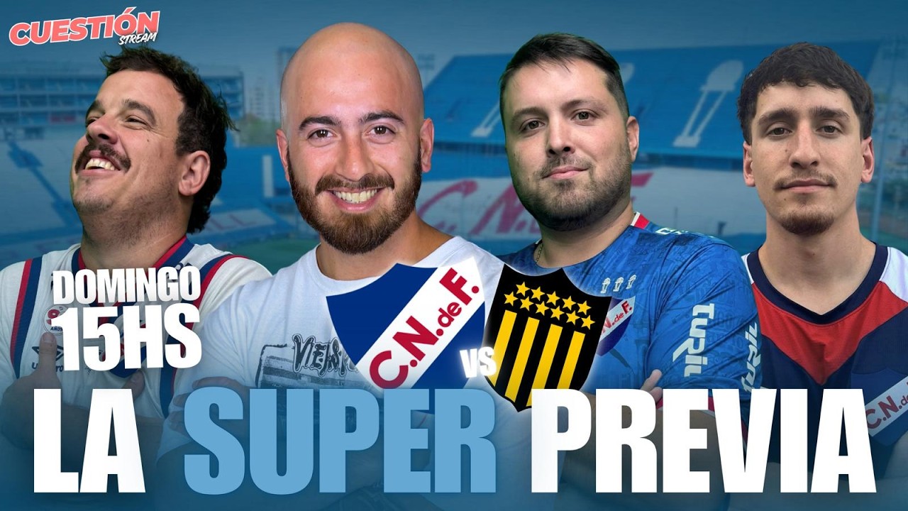 LA SÚPER PREVIA 🔥 NACIONAL VS PEÑAROL DESDE EL CORAZÓN DE LA BLANQUEADA