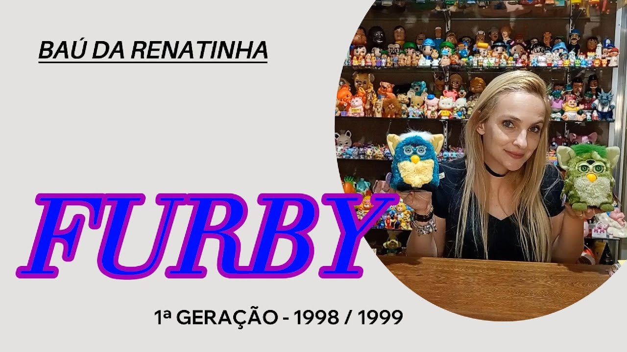 FURBY - 1&ordf; GERA&Ccedil;&Atilde;O - ANOS 90