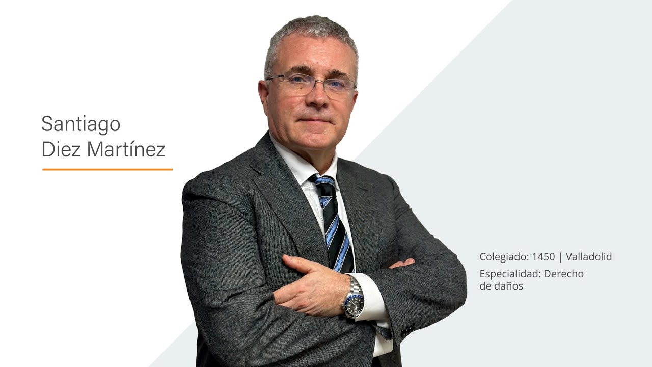 🟠  Santiago Díez Martínez  I Abogado especialista en derecho de daños