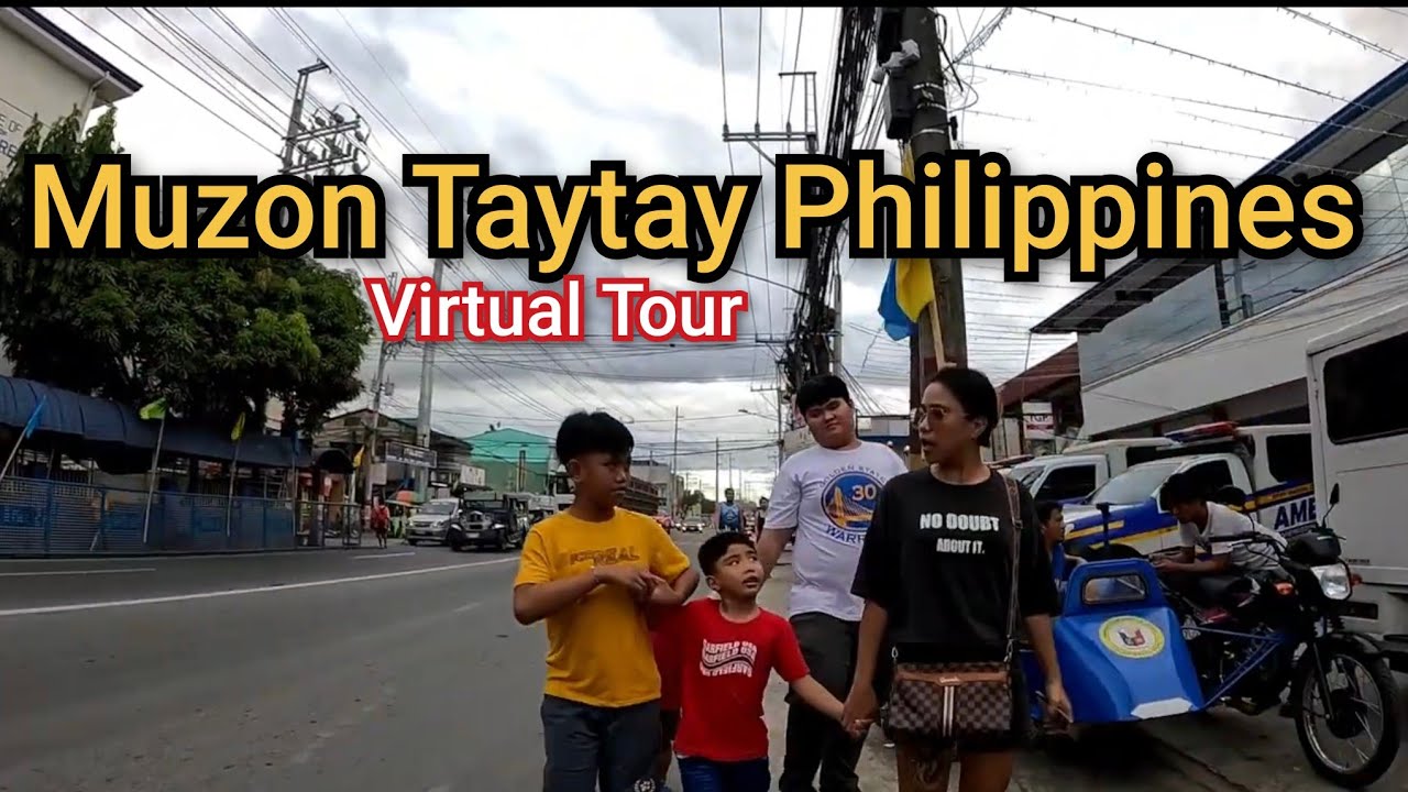 Daily Life Scene in the streets of Muzon Taytay Philippines -Virtual Tour 