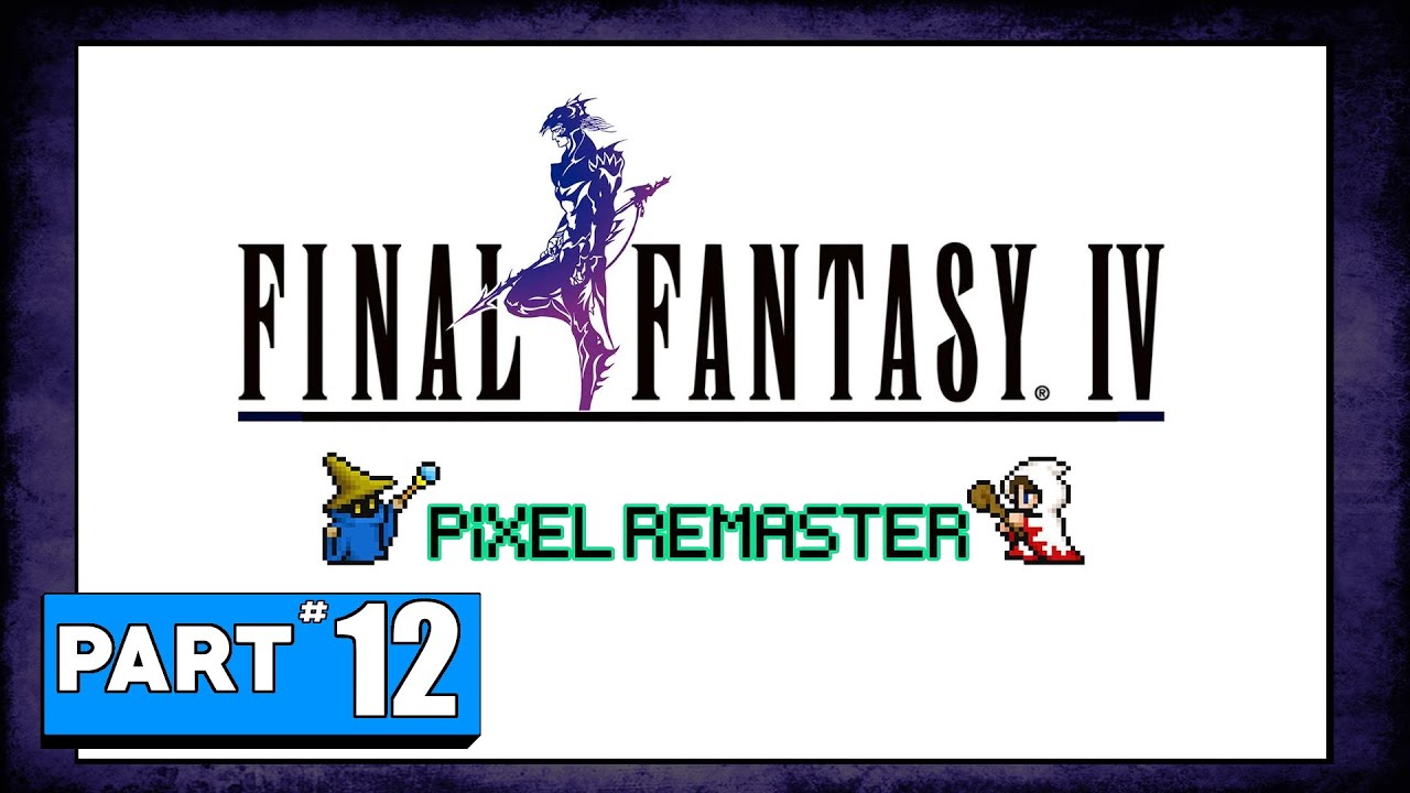 Final Fantasy IV - Pixel Remaster - Part 12: Cave of Summons (Asura and Leviathan Summons)