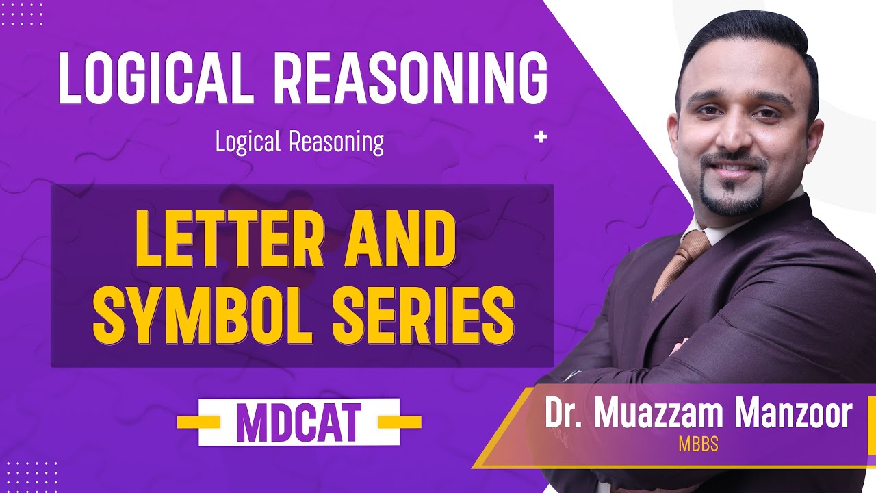 Logical Reasoning | Letter and Symbol Series | MDCAT