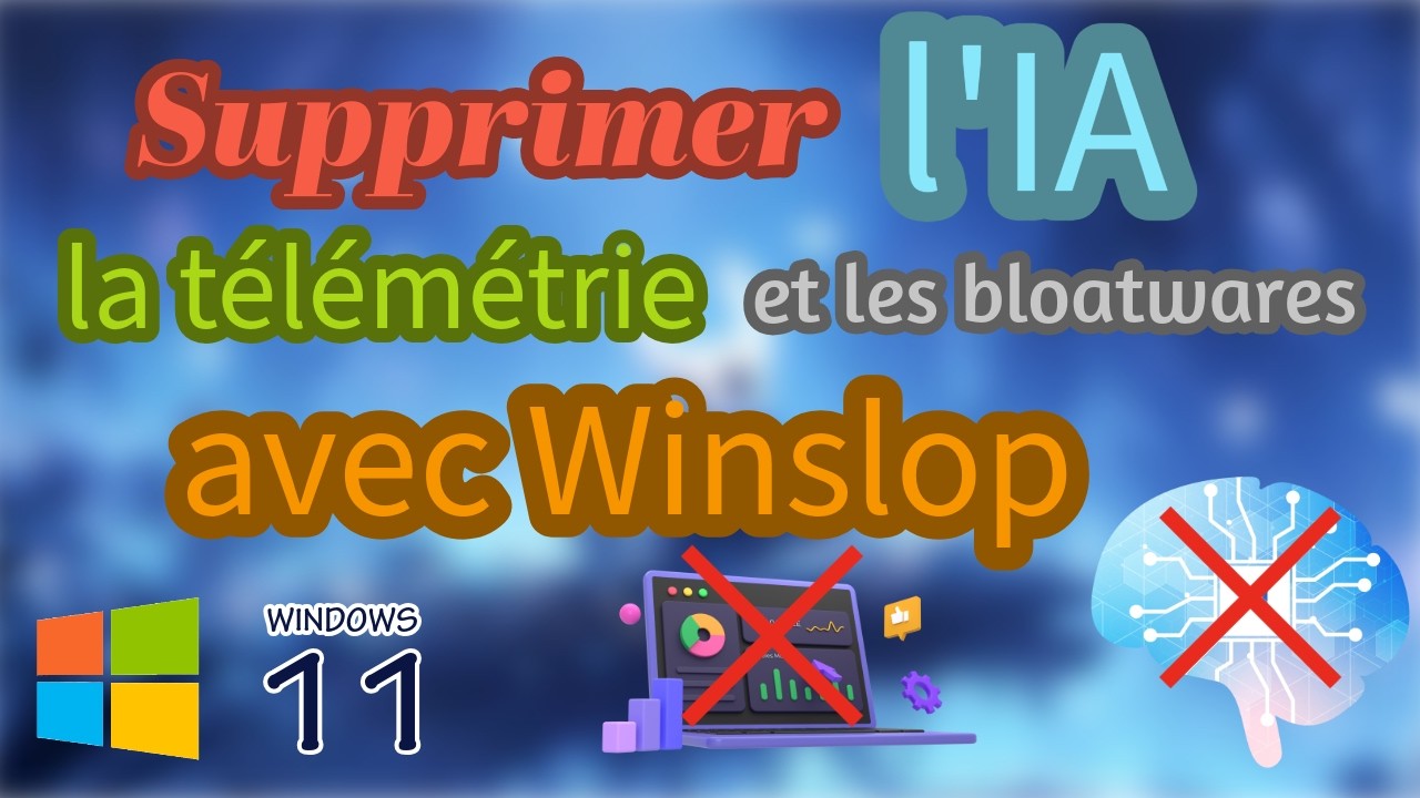 Supprimer l'IA, la télémétrie et les bloatwares de Windows 11