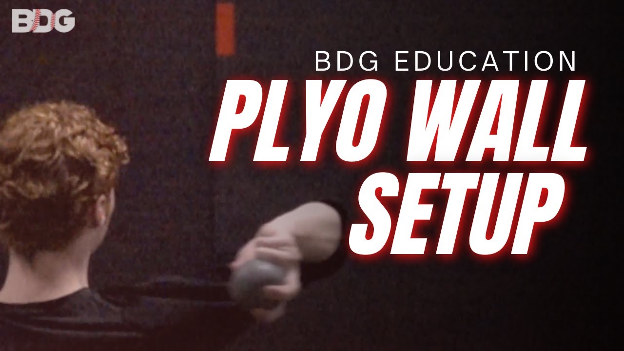BDG EDUCATION: Plyo Wall Setup