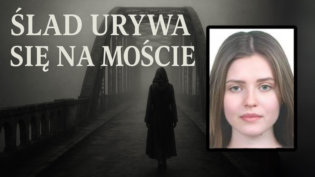 Dominika Paćkowska i tajemnica starego mostu | Podcast Kryminalny
