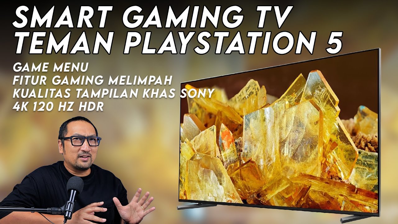 TV Berkualitas dengan Fitur Gaming Ekstra - Review Sony BRAVIA XR X90L
