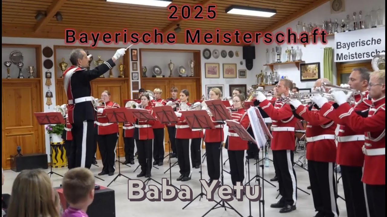 Baba Yetu | SPMZ Retzbach | Bayerische Meisterschaft 2025