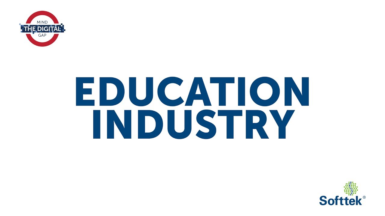 Where&rsquo;s your Digital Gap &ndash; Education Industry