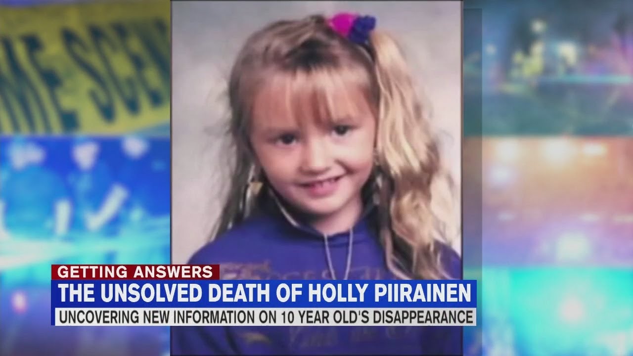 The death of Holly Piirainen still remains unsolved, investigation continues