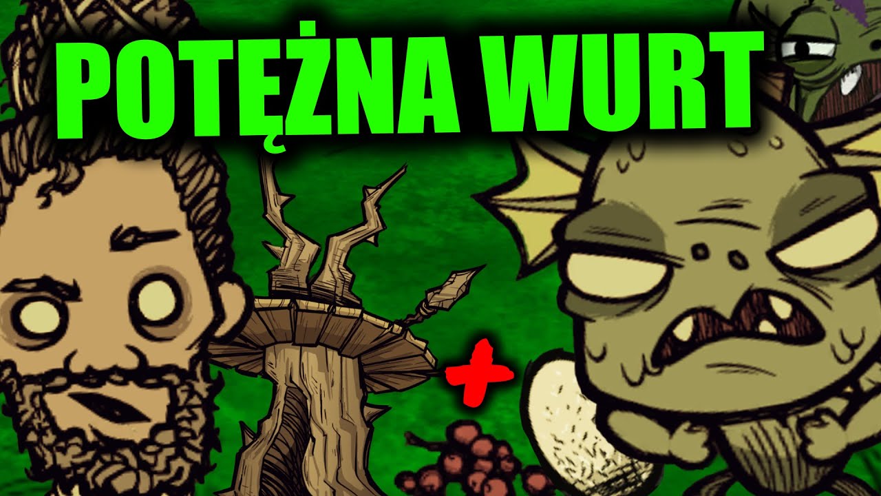 WSZYSTKIE INFORMACJE O WURT W DON'T STARVE TOGETHER