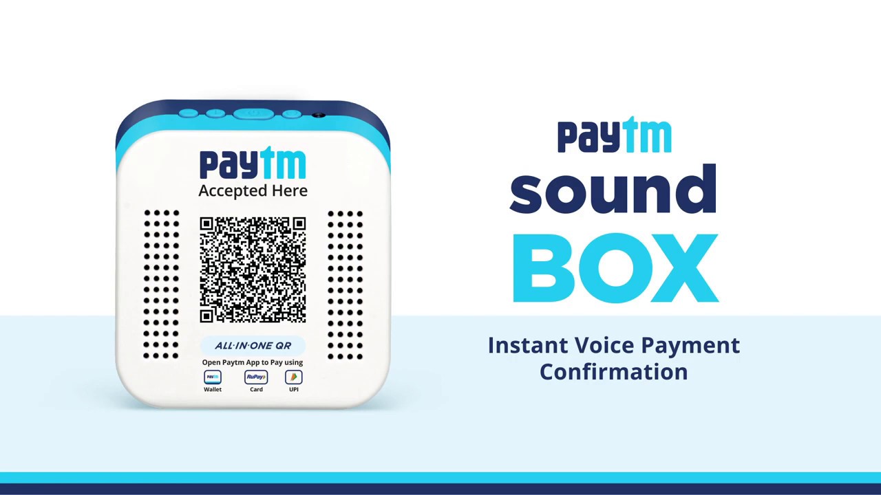 Introducing &ndash; Paytm SoundBox