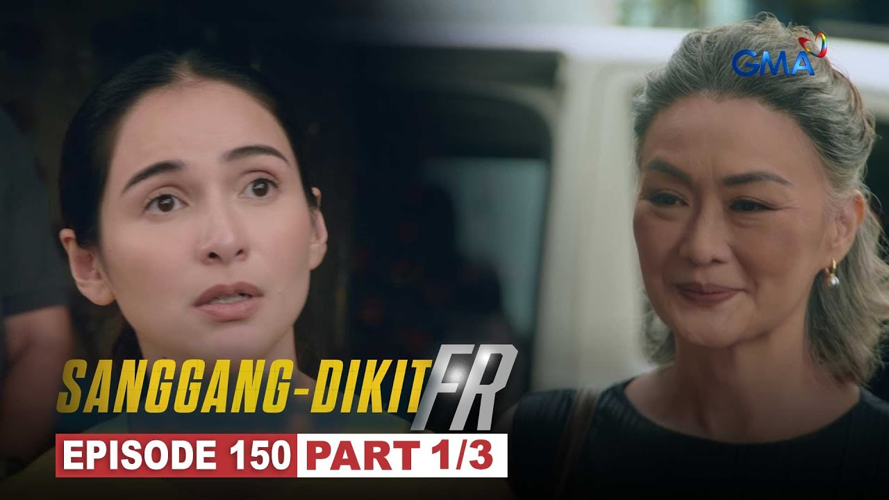 Sanggang-Dikit FR: Ang bagong simula nina Bobby at Sophia (Episode 150 - Part 1/3)