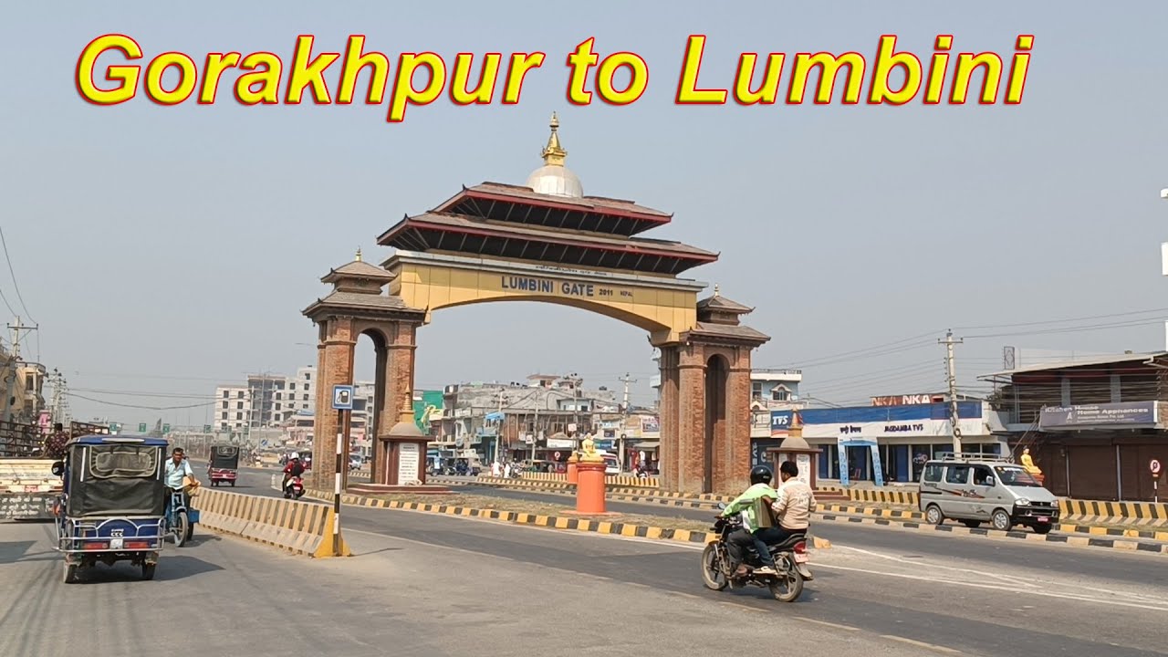 Gorakhpur to Lumbini Nepal || Bhairahawa to Lumbini