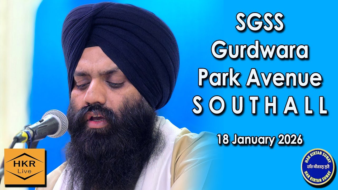 Bhai Jaspreet Singh Ji Jawaddi - Gurdwara SGSS Park Avenue, Southall  @jaspreetsingh6691 18.01.26