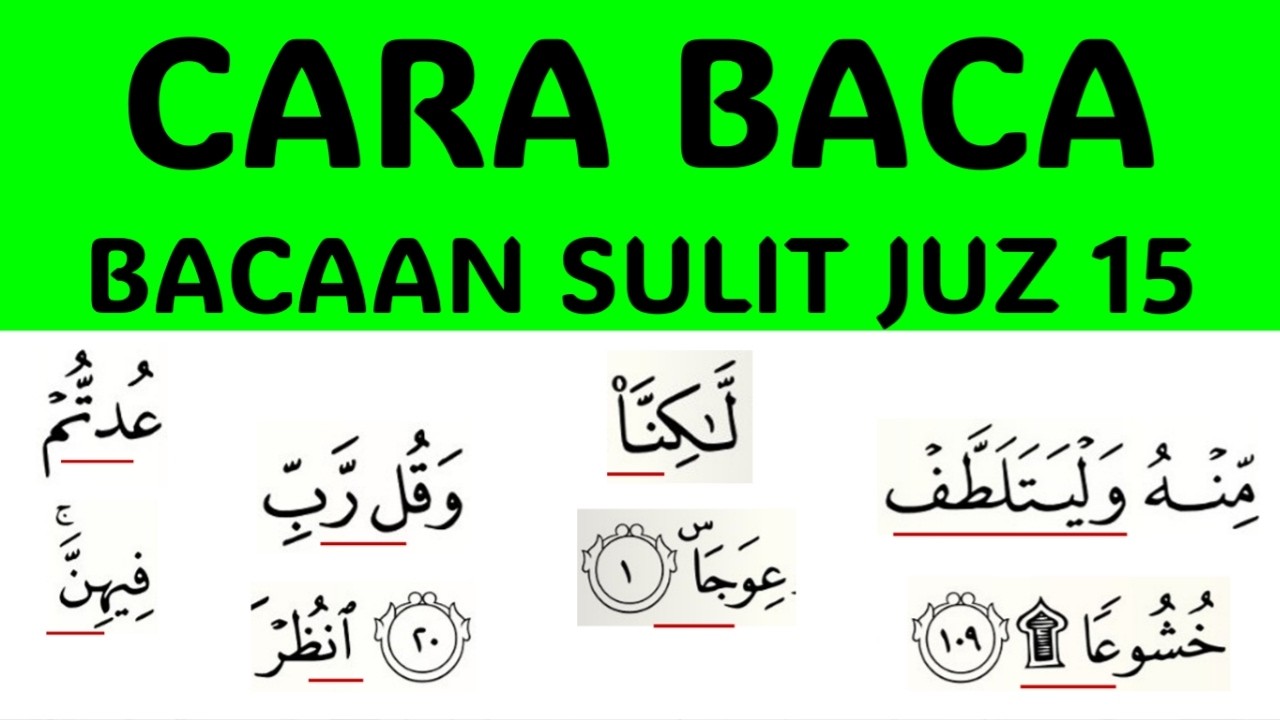 CARA MEMBACA BACAAN SULIT JUZ 15 DENGAN BETUL | NGAJI PEMULA