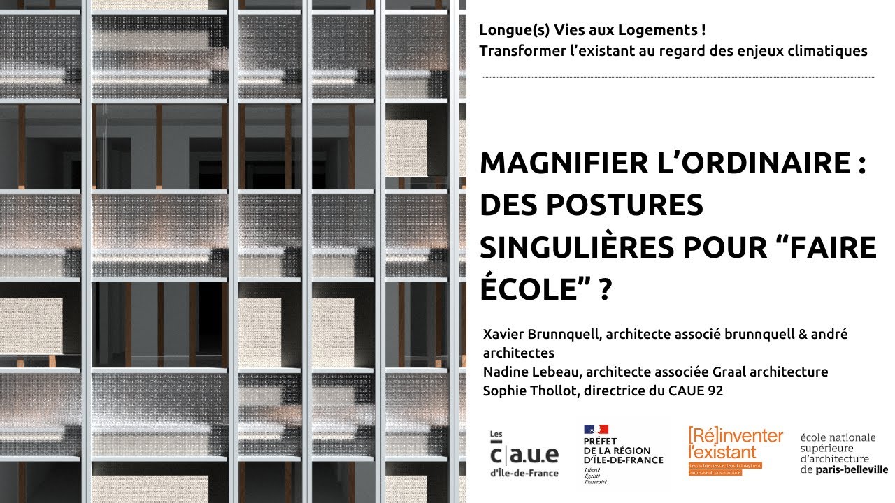 Magnifier l’ordinaire : des postures singulières pour “faire école” ? avec X. Brunnquell & N. Lebeau