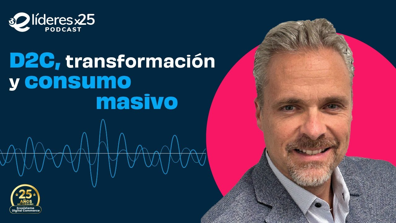 D2C y su evolución en MÉXICO