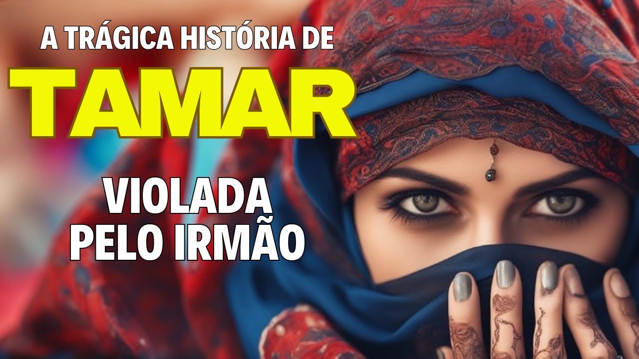 Quem foi TAMAR - Engravidou do sogro (História da Bíblia)