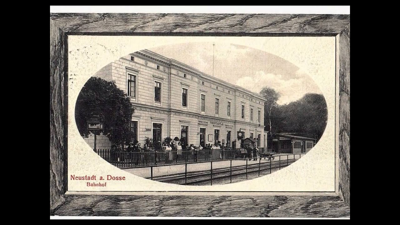 NEUSTADT / DOSSE IM WANDEL DER ZEIT