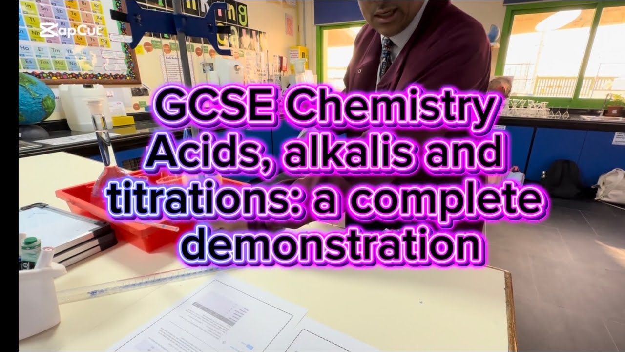 GCSE CHEMISTRY: ACID-ALKALI TITRATION - A COMPLETE DEMONSTRATION (LIVE LESSON)