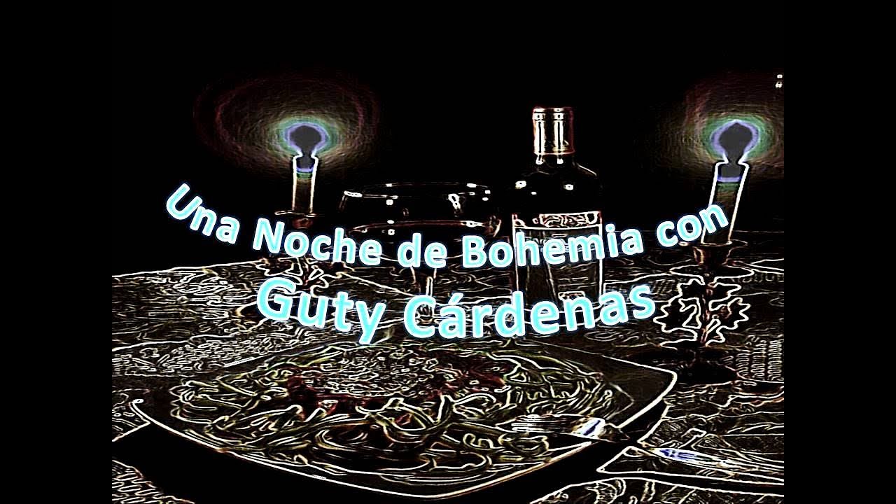 Guty Cárdenas: Éxitos de antaño