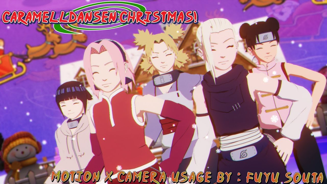 【 “ Caramelldansen Christmas! ” 】PTS!Sakura*Ino*Hinata*Tenten*Temari.【MMDナルト!-NARUTO】