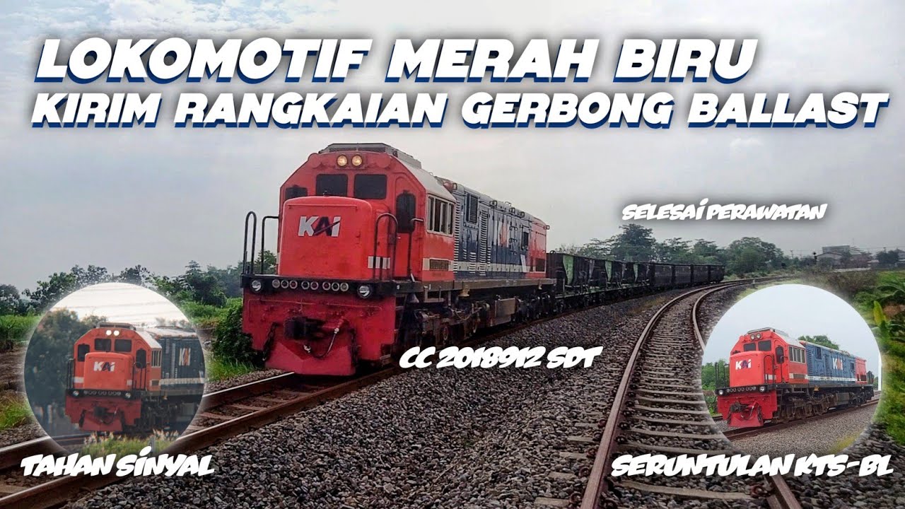 KIRIM RANGKAIAN GERBONG BALLAST SETELAH PERAWATAN DENGAN LOKOMOTIF LIVERY MERAH BIRU 
