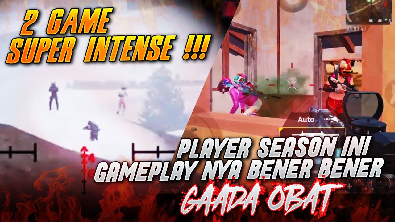 2 GAME SUPER INTENSE !!! PLAYER SEASON INI GAADA OBAT !!! Ryan Prakasha Pubg Mobile