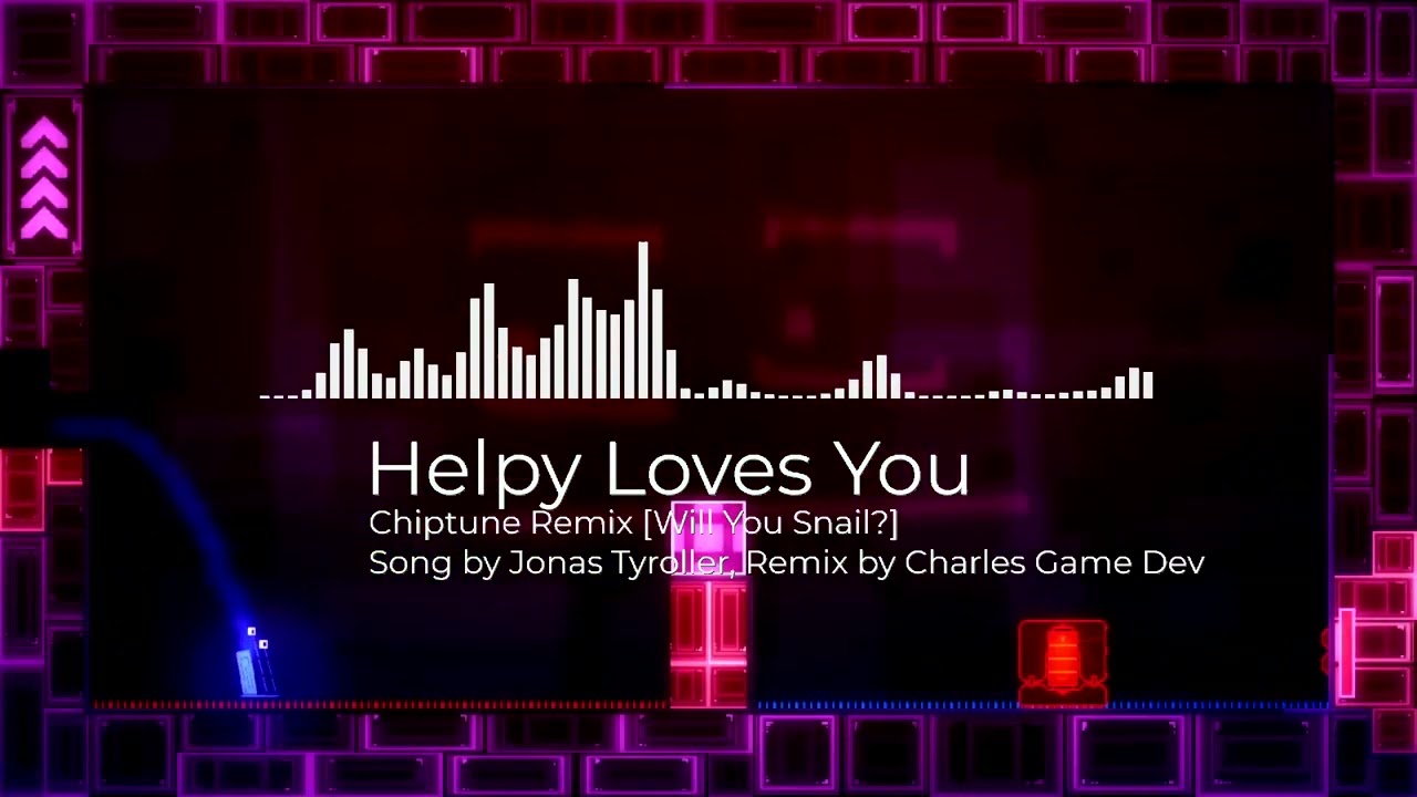 Helpy Loves You - Chiptune Remix [Will You Snail?]