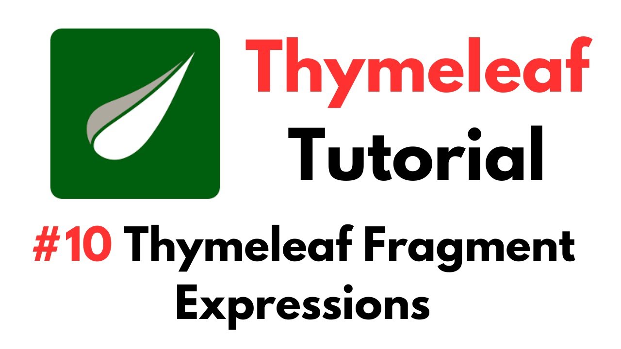 Thymeleaf Tutorial: #10 Thymeleaf Fragment Expressions