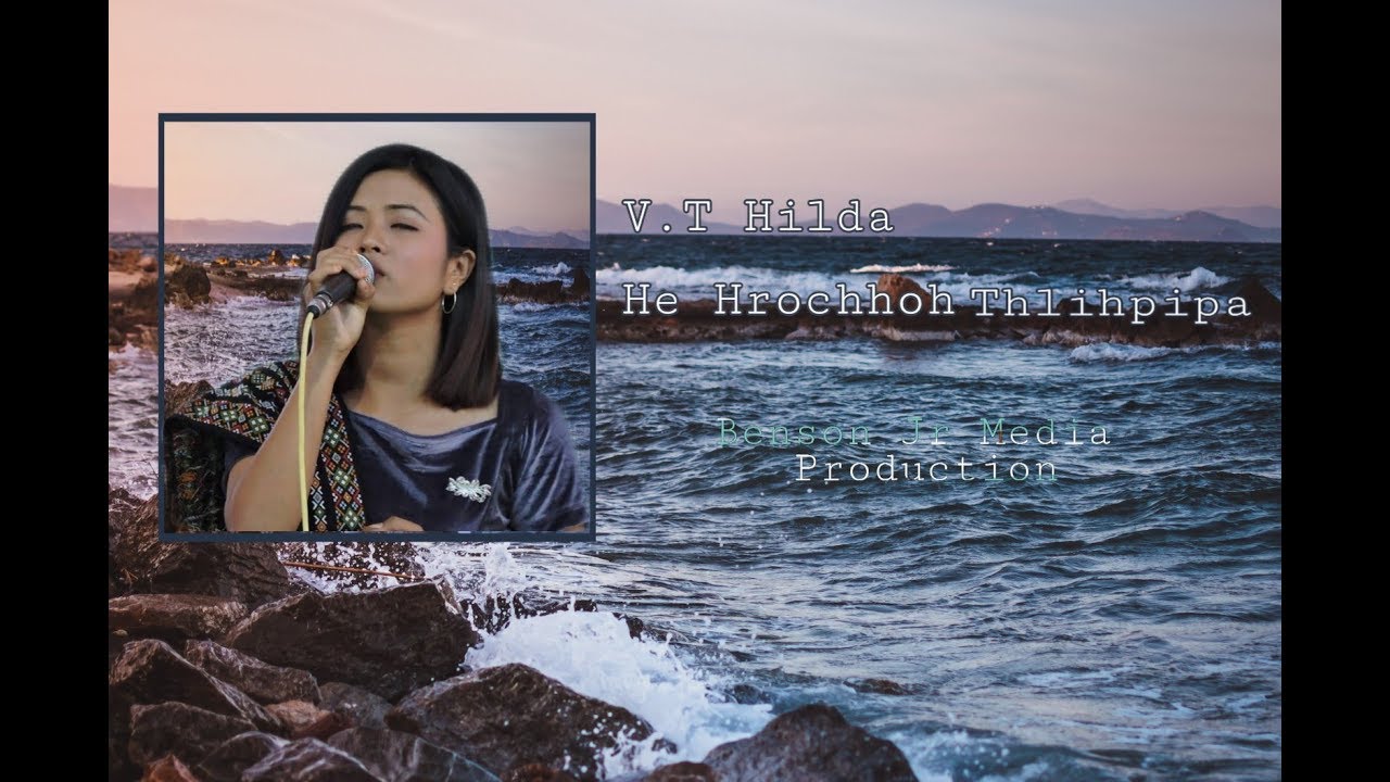 V.T Hilda - Thapha achhi kaw dia (official lyrics video)