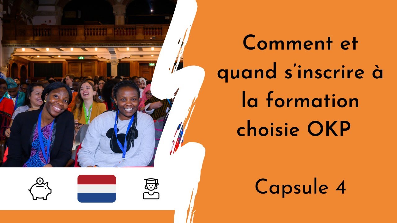 Comment et quand s’inscrire à la formation choisie OKP - Capsule video 4