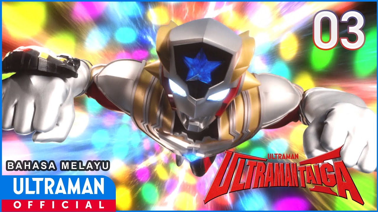 ULTRAMAN TAIGA Episode 03 