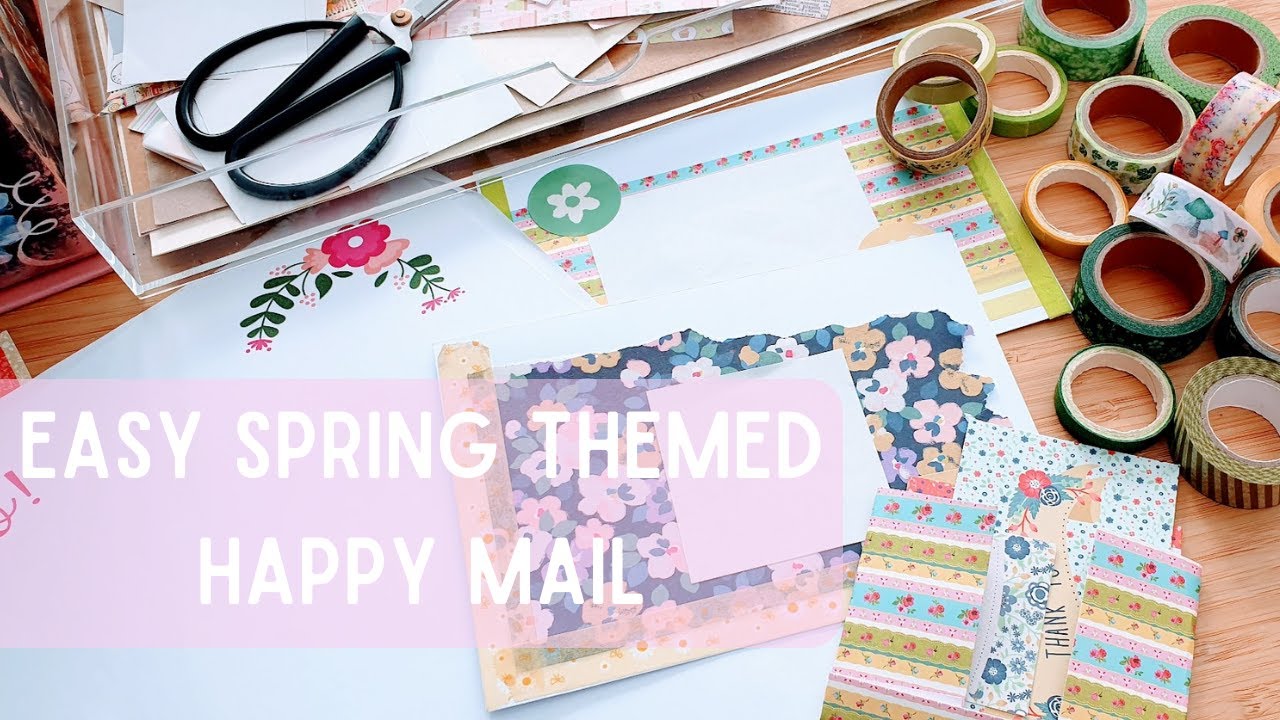 Easy Spring Themed Happy Mail