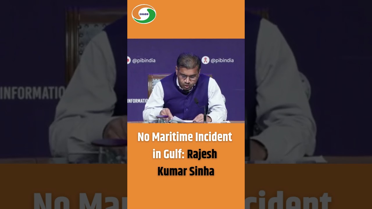 No Maritime Incident in Gulf: Rajesh Kumar Sinha