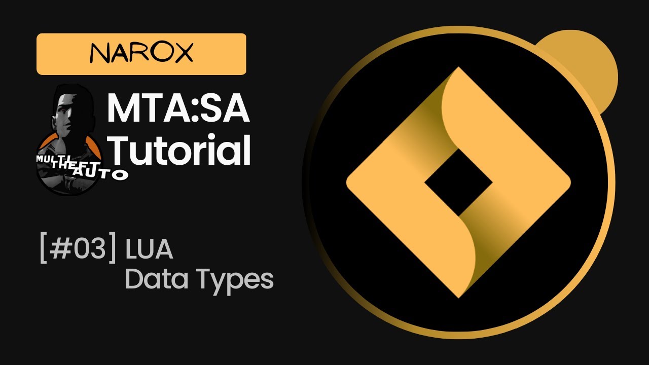 MTA-Scripting In Arabic | Lua Data Types [#03] | أنواع البيانات | Narox